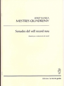 Sonades del vell record nou, per a quintet de metall