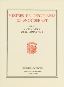 Mestres de l’ Escolania Vol.10. Anselm Viola I