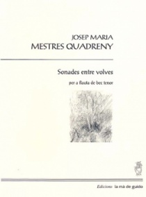 Sonades entre volves, for recorder tenor.