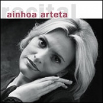 Ainhoa Arteta - Recital