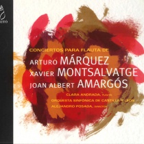 Conciertos para flauta: Márquez, Motsalvatge, Amargós - Clara Andrada (fl.)