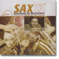 Sax 13: Saxòfons de Barcelona