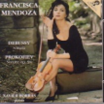 Francisca Mendoza - Debussy, Prokofiev