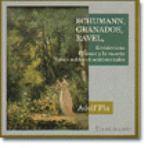 Schumann / Granados / Ravel