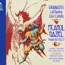 Granados y el Teatro Lírico Catalán. «Picarol» y «Gaziel»