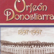 Orfeón Donostiarra 1897-1997