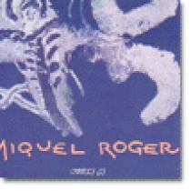 Miquel Roger: Obras I