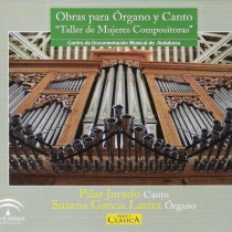 Taller de mujeres compositoras. Obras para órgano y canto.