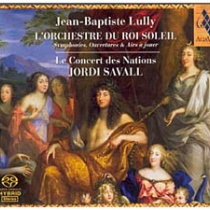 Jean-Baptiste Lully: L’orchestre du Roi Soleil