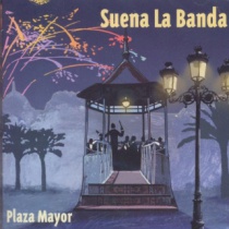 Plaza Mayor. Suena la Banda