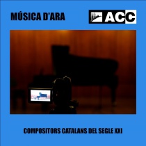 Música d’ara. Compositors catalans del segle XXI