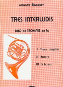 Tres interludios (trío de trompas)