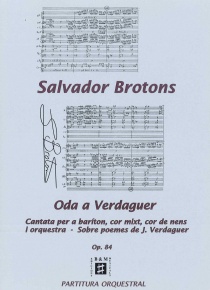 Oda a verdaguer. Cantata per a baríton, cor de nens i orquestra.