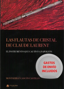 Las flautas de cristal de Claude Laurent