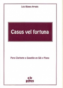 Casus vel fortuna, for clarinet or saxophone and piano