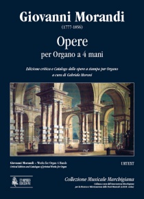 Works for Organ 4 Hands. Critical Edition and Catalogue of printed Works for Organ , de Giovanni Morandi