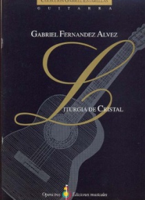 Liturgia de cristal Twelve preludes for guitar