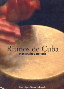 Ritmos de Cuba: percusión y batería