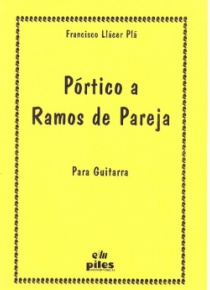 Pórtico a Ramos de Pareja, for guitar