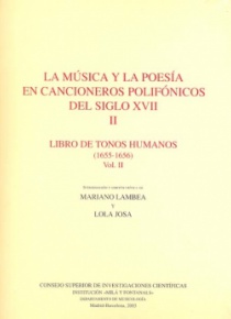 La música y la poesía en cancioneros polifónicos del siglo XVII (tomo II). Libro de tonos humanos, vol. II