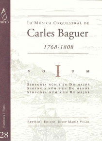 La Música Orquestal de Carles Baguer, vol. I (Sinfonías núms. 1, 2 y 3)