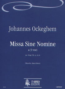 Missa sine nomine for 3 Voices, de Johannes Ockeghem