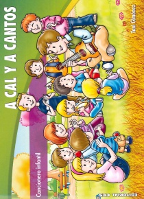A cal y a cantos + CD - children’s songs