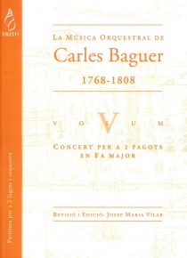 La Música Orquestal de Carles Baguer, vol. V (Concierto para dos fagots y orquesta en Fa mayor)