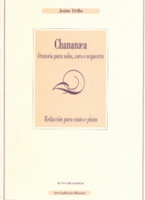 Chananaea (reducció per a cant i piano)