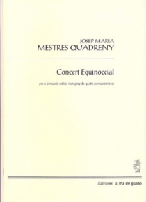 Concert Equinoccial, per a percussió solista i quatre percussionistes