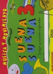Suena, suena 1. Juegos y cuentos infantiles para niños de 4 y 5 años  (profesor) de Natalia Velilla (Partitura)