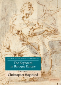 The Keyboard in Baroque Europe<br /><br />