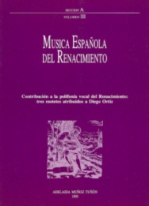 Música española del Renacimiento. Volumen III. Diego Ortiz