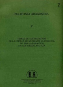 Seis villancicos del maestro de capilla de El Pilar don Joseph Ruiz Samaniego (1661-1670) [Polifonía Aragonesa, IV]