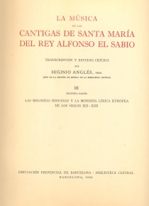 La música de las cantigas de Santa María del Rey Alfonso el Sabio. 2º Parte III