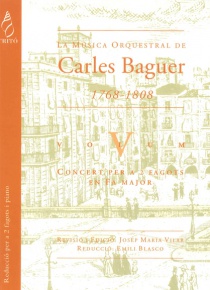 La Música Orquestal de Carles Baguer, vol. V (Concierto para dos fagotes y orquesta en Fa mayor, reducción)
