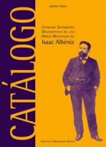 Catálogo Sistemático descriptivo de las obras musicales de Isaac Albéniz