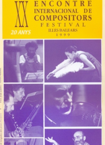 XX Internacional Gathering for Composers (Festival Illes Balears, 1999)