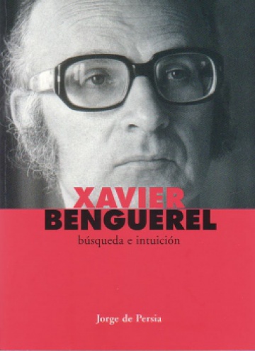 Xavier Benguerel. Búsqueda e intuición