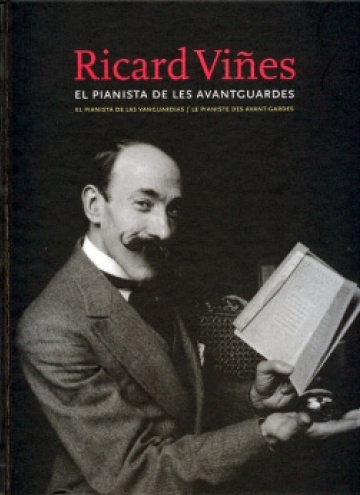 Ricard Viñes. El pianista de vanguardias