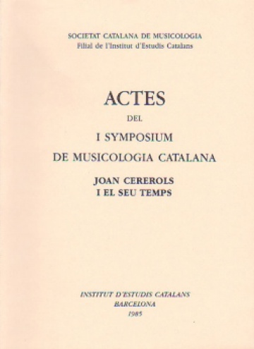 Actes del I Symposium de Musicologia Catalana