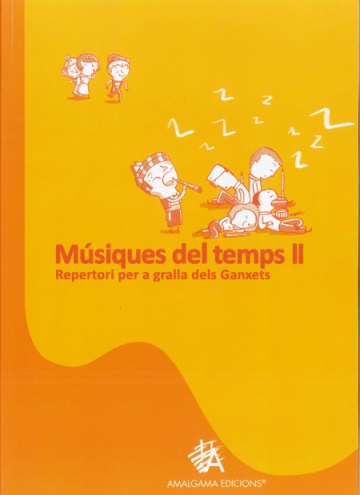 Músiques del temps, vol. II. Repertori per a gralla dels Ganxets.