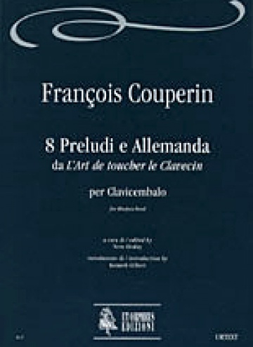 8 Preludes and Allemanda from «L’Art de toucher le Clavecin» for Harpsichord, de François Couperin