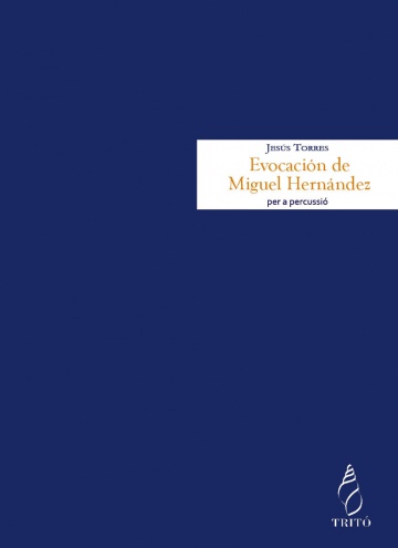 Evocación de Miguel Hernández para soprano, coro y orquesta