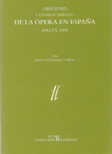 Orígenes y establecimiento de la ópera en España hasta 1800