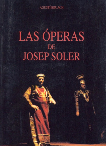 Las óperas de Josep Soler